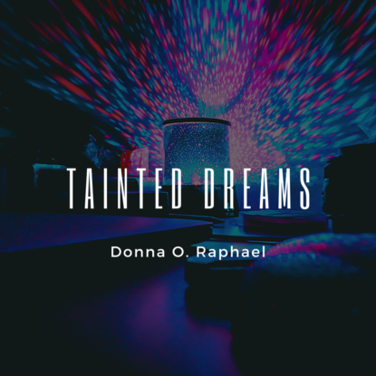 Tainted Dreams Cover