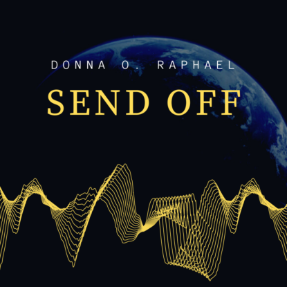 Send Off Donna O. Raphael